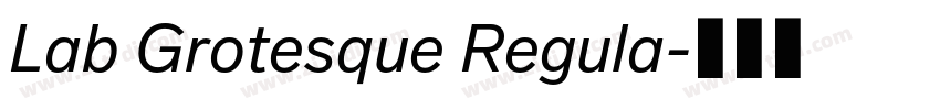 Lab Grotesque Regula字体转换